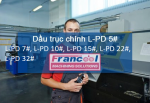 DẦU TRỤC CHÍNH FRANCOOL L-PD 32#/ L-PD 22#/ L-PD 15#/ L-PD 10#/ L-PD 7/ L-PD 5#