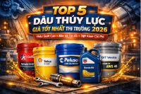 Top 5 dầu thủy lực giá tốt nhất thị trường 2026-2030