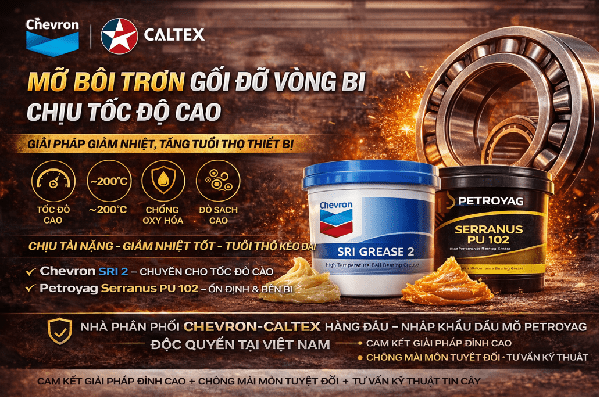 Mỡ bôi trơn gối đỡ vòng bi chịu tốc độ cao